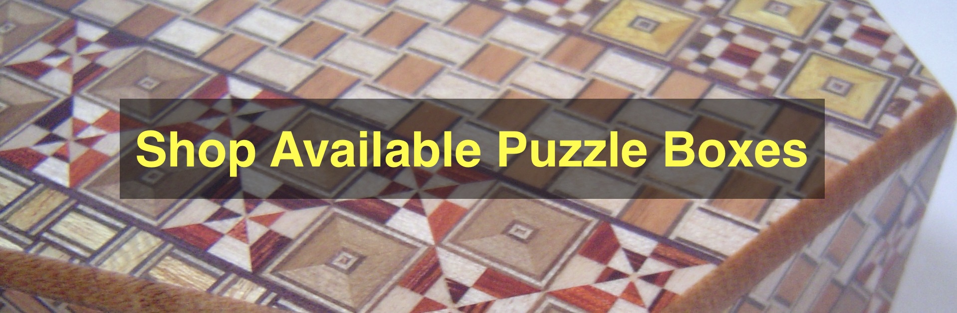 Shop Available Puzzle Boxes